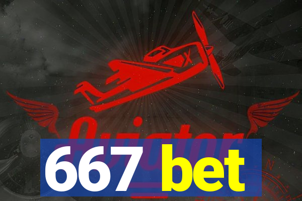 667 bet